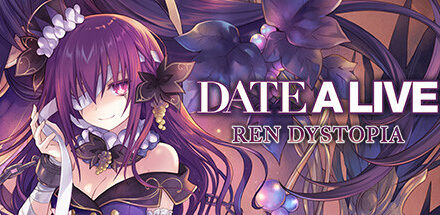 DATE A LIVE: Ren Dystopia – játékteszt