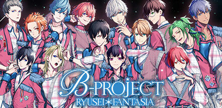 B-PROJECT RYUSEI*FANTASIA – Játékteszt