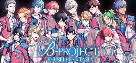 B-PROJECT RYUSEI*FANTASIA – Játékteszt