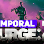 Temporal Purge: Z – Korai Hozzáférés betekintő