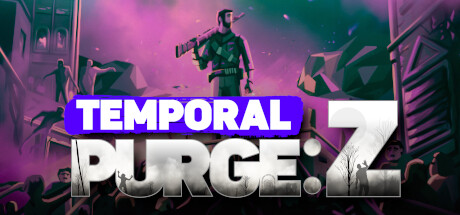 Temporal Purge: Z – Korai Hozzáférés betekintő