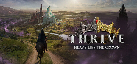 Thrive: Heavy Lies The Crown – Betekintő